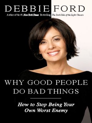 Why Good People Do Bad Things - ebook
